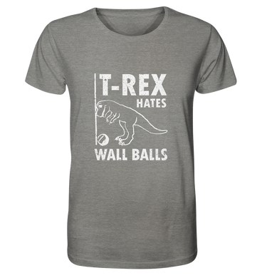 T-Rex Hates Wall Balls - No Lift No Gift - Dein Online Shop 