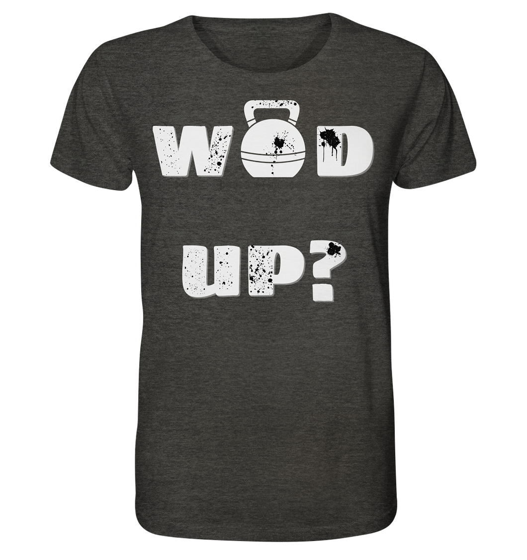 Wod Up? - Organic Shirt (meliert) - No Lift No Gift - Dein Online Shop 