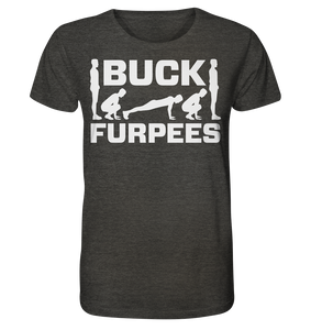 Buck Furpees - No Lift No Gift - Dein Online Shop 