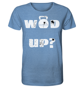 Wod Up? - Organic Shirt (meliert) - No Lift No Gift - Dein Online Shop 