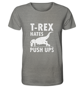 T-Rex Hates Push-Ups - No Lift No Gift - Dein Online Shop 