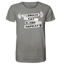 Laden Sie das Bild in den Galerie-Viewer, Train - Eat - Sleep - Repeat - No Lift No Gift - Dein Online Shop 
