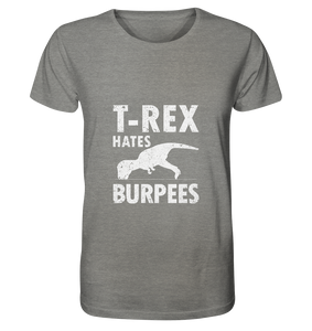 T-Rex Hates Burpees - No Lift No Gift - Dein Online Shop 