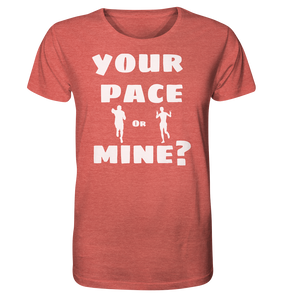 Your Pace Or Mine - No Lift No Gift - Dein Online Shop 